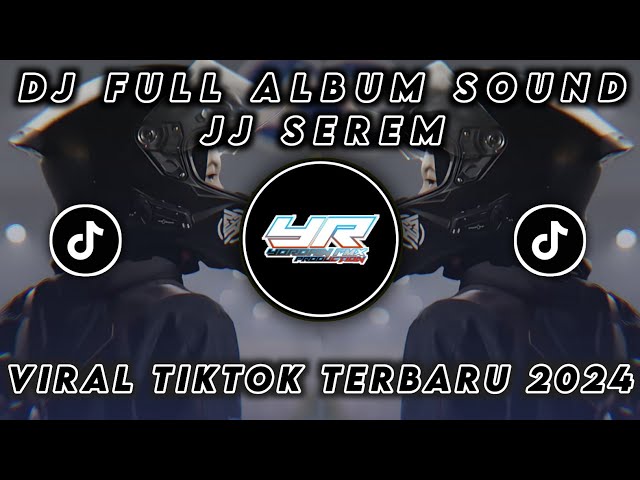 DJ FULL ALBUM JJ SEREM V1 YORDAN REMIX SCR FULL BASS VIRAL TIKTOK TERBARU 2024 ( Yordan Remix Scr ) class=