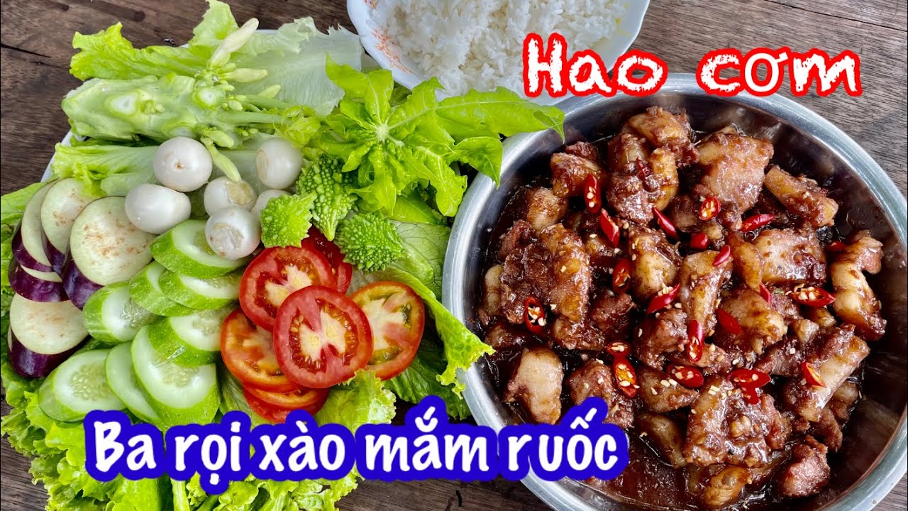 Cách làm món thịt ba rọi xào mắm ruốc, chấm với đọt đu đủ, khổ qua rừng ...