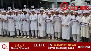 Elite Tv 8:30 Pm Manipuri News | 27th August 2026 Elite Tv