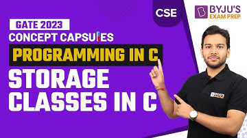 Storage Classes in C | Programming in C | GATE Computer Science Engineering (CSE) 2023 Exam