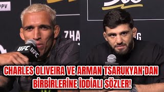 (TÜRKÇE) CHARLES OLIVEIRA VE ARMAN TSARUKYAN MAÇ ÖNCESİ BİRBİRLERİ HAKKINDA KONUŞUYORLAR! UFC 300 Resimi