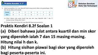 Praktis Kendiri 8.2f No1 | Matematik Tingkatan 4 Bab 8 | Sukatan Serakan Data tak Terkumpul | Maths