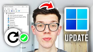 How To Update Drivers For Windows 11 & 10 - Full Guide