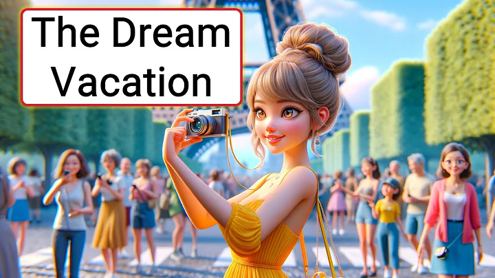 Improve Your English | The Dream Vacation | English Listening Skills - Speaking Everyday - DayDayNews