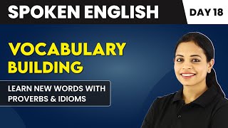 Learn New Words With Proverbs and Idioms - Vocabulary Building (Day 18) | Spoken English Course📚