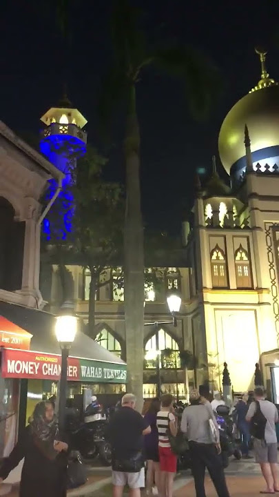 Singapore mosque Sultan Masjid Arab Quarter 2018