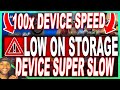 1 HIDDEN SETTING TO DEVICE SPEED LOW ON STORAGE | DO THIS DAILY