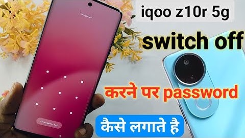 Iqoo z10r 5g switch off password kaise lagaye | iqoo z10r switch off password setting
