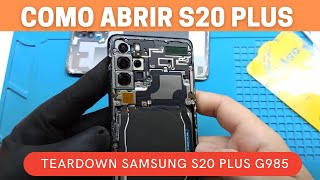 Samsung S20 PLUS G985 como abrir desmontar, disassembly, teardown !