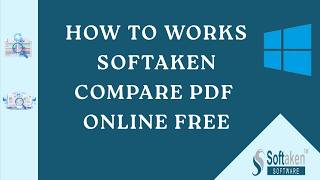 Softaken Compare PDF Online Free | Compare Two PDF Files Online Instantly