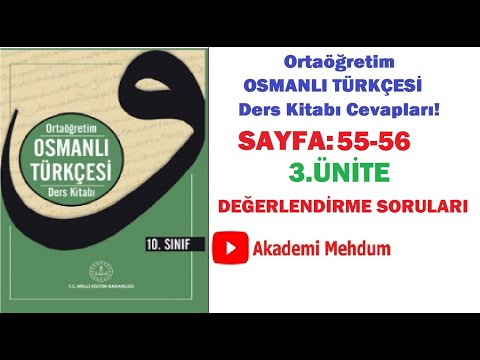 10.Sınıf Osmanlı Türkçesi 3.ünite Sayfa 55 56 Değerlendirme Soruları