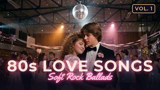 80s Love Songs Playlist 💕 | Soft Rock Ballads for Your Last Slow Dance | Last Dance Vol.1 screenshot 2