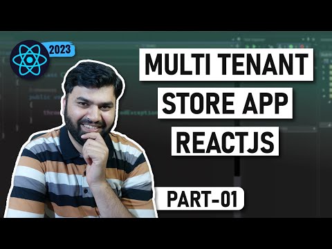 Learn React JS: Multi Tenant store app in react JS 18 | Complete react JS project part #01