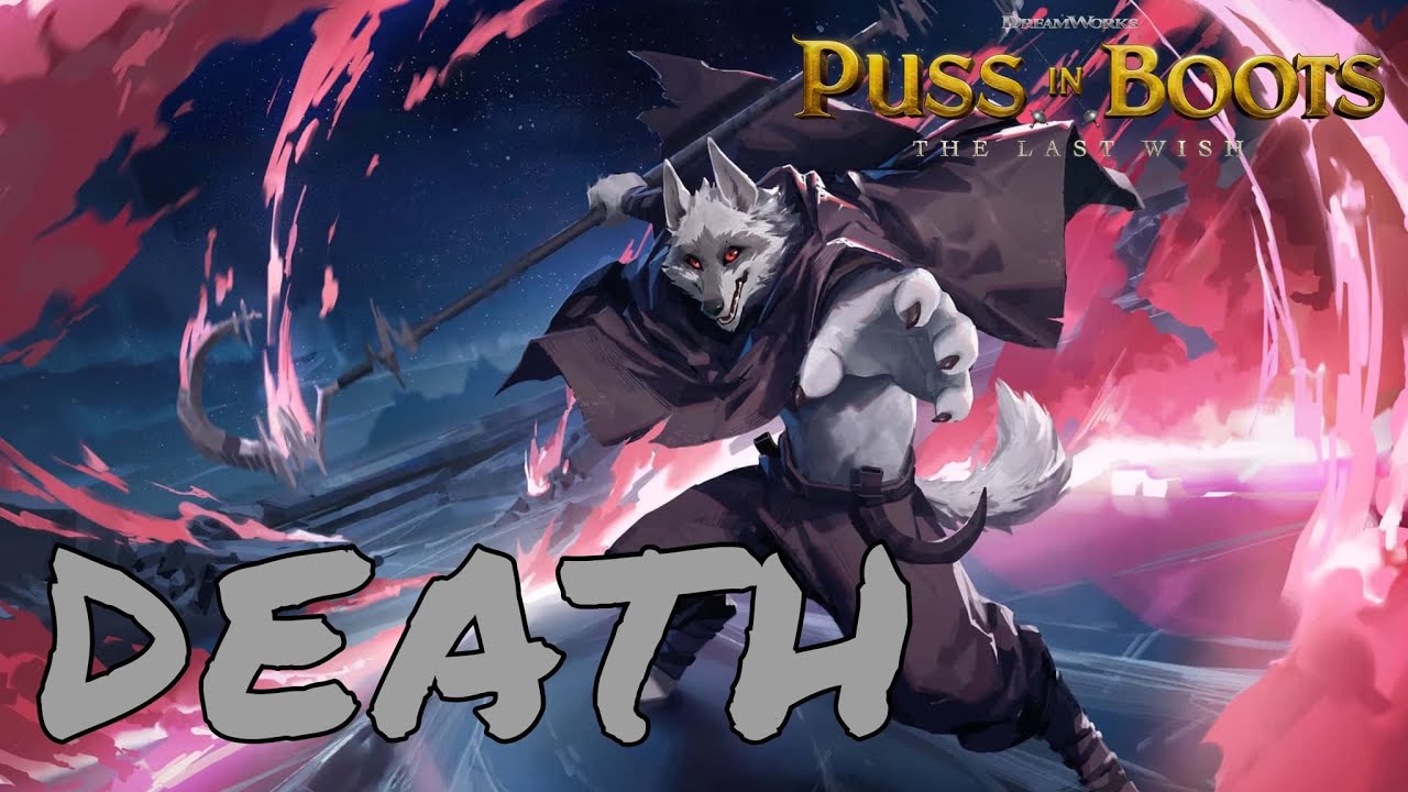 DEATH | Puss in Boots: The Last Wish Tribute