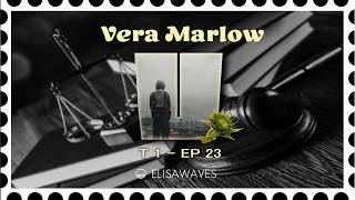 Poster del video 💛 Vera Marlow 💛 || T1x23: "Buen Servicio Y Desgracias" ||✨≋ELISAWAVES≋✨