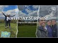 Surprising my husband for his birt.ay  trip to lake district