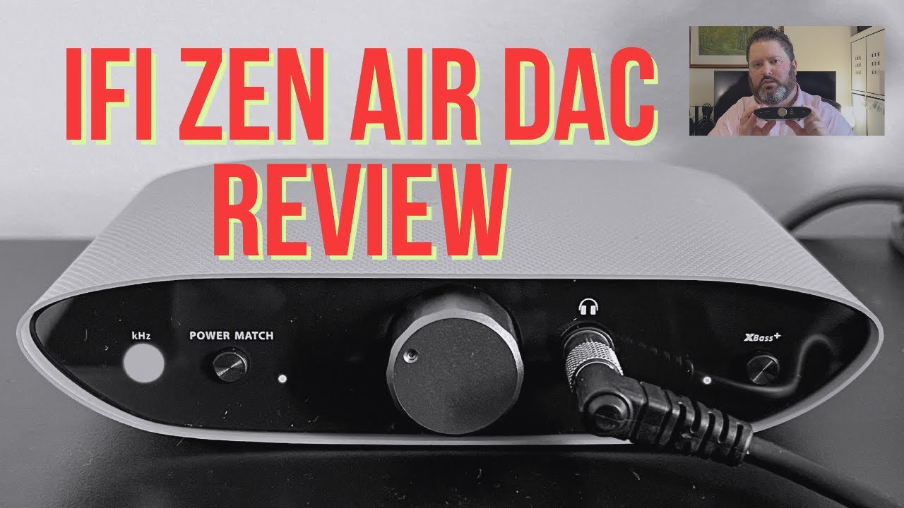 iFi ZEN Air DAC review