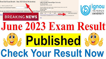 {Breaking News } IGNOU June 2023 Result Published  | Check Your Result Now ((Early Declaration )