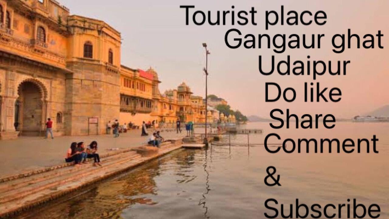 Tourist Place Gangaur Ghat Udaipur. Must Watch it.