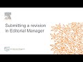 Elsevier submitting a revision in editorial manager