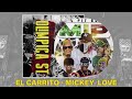 El  Carrito - Mickey Love Imperio Ft Dj Tremendo (Audio Olimpica)