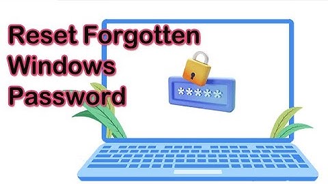 How to Reset Forgotten Windows Password Without Losing Data
