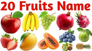 फलों के नाम | 20 Fruits Name for Kids | Learn Fruit Names in English with Pictures and Sounds