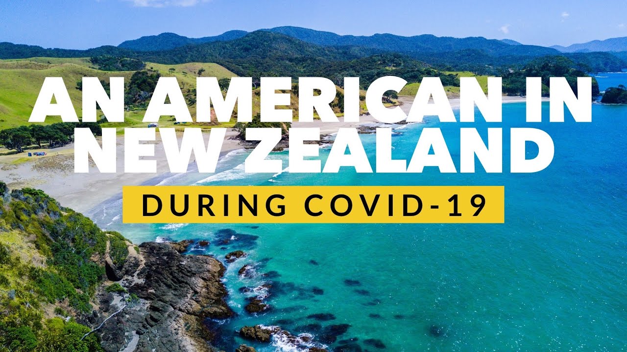 An American Living In New Zealand During COVID19 YouTube