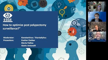 How to optimize postpolypectomy surveillance? - ESGE Webinar Series