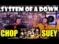 SYSTEM OF A DOWN - CHOP SUEY! | Caught Us OFF GUARD!!! FIRST TIME Reaction!