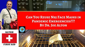 Can You Reuse N95 Face Masks During Pandemic Emergencies?? By Dr. Joe Alton