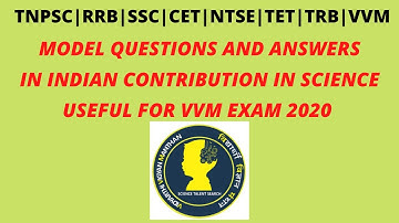 VVM EXAM MODEL QUSETIONS & ANS | EXPECTED IN COMPETITIVE EXAMS |INDIAN CONTRIBUTIONS TO SCIENCE| P-2