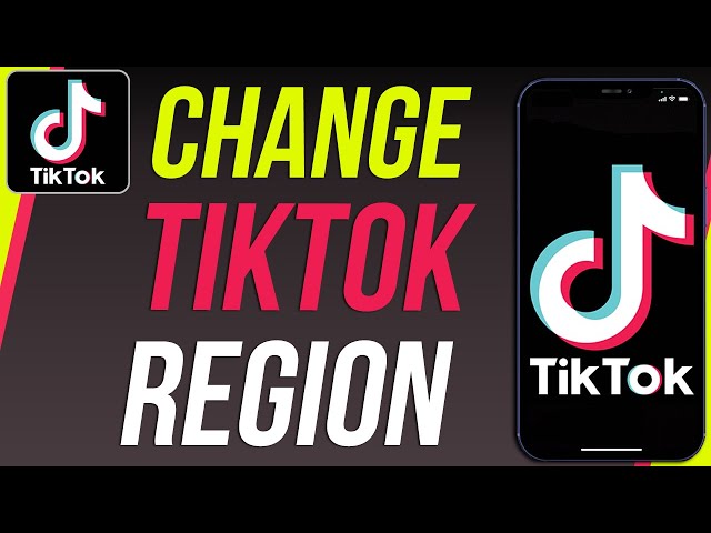 How To Change Your TikTok Region class=
