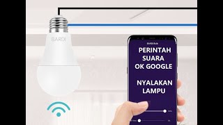 Lampu Perintah Suara dan Kontrol dengan Aplikasi! | Review & Cara Setting Bardi Smart Light Bulb