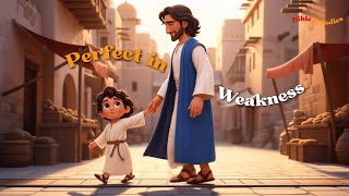 Perfect in Weakness | 2 Corinthians 12:9–10 | Bible Verse Song for Kids | Christian Nursery Rhyme 💪✨