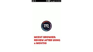 mcent browser android app review after using 6 months screenshot 2