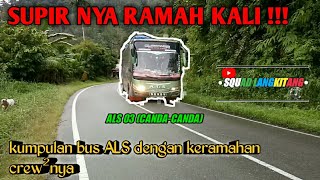 Kumpulan bus ALS dengan crew² ramah nya