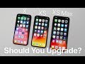 iPhone X vs iPhone XS and XS Max - Should You Upgrade?