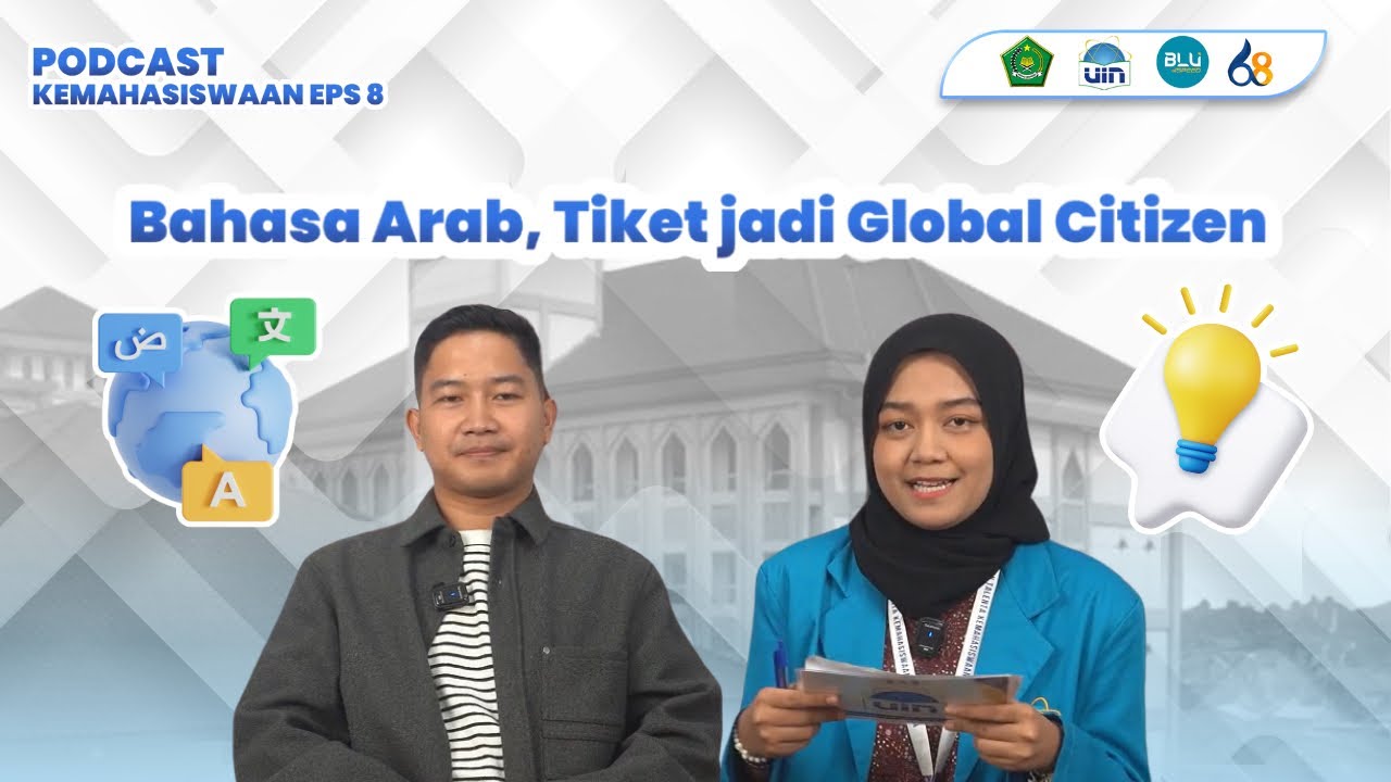 Bahasa Arab, Tiket Jadi Global Citizen || Podcast Episode 8