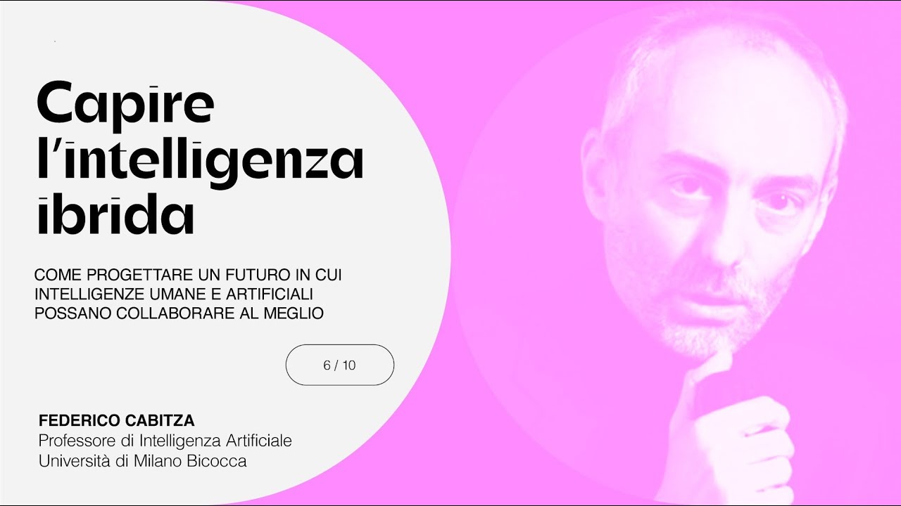 Capire l'intelligenza ibrida - Federico Cabitza