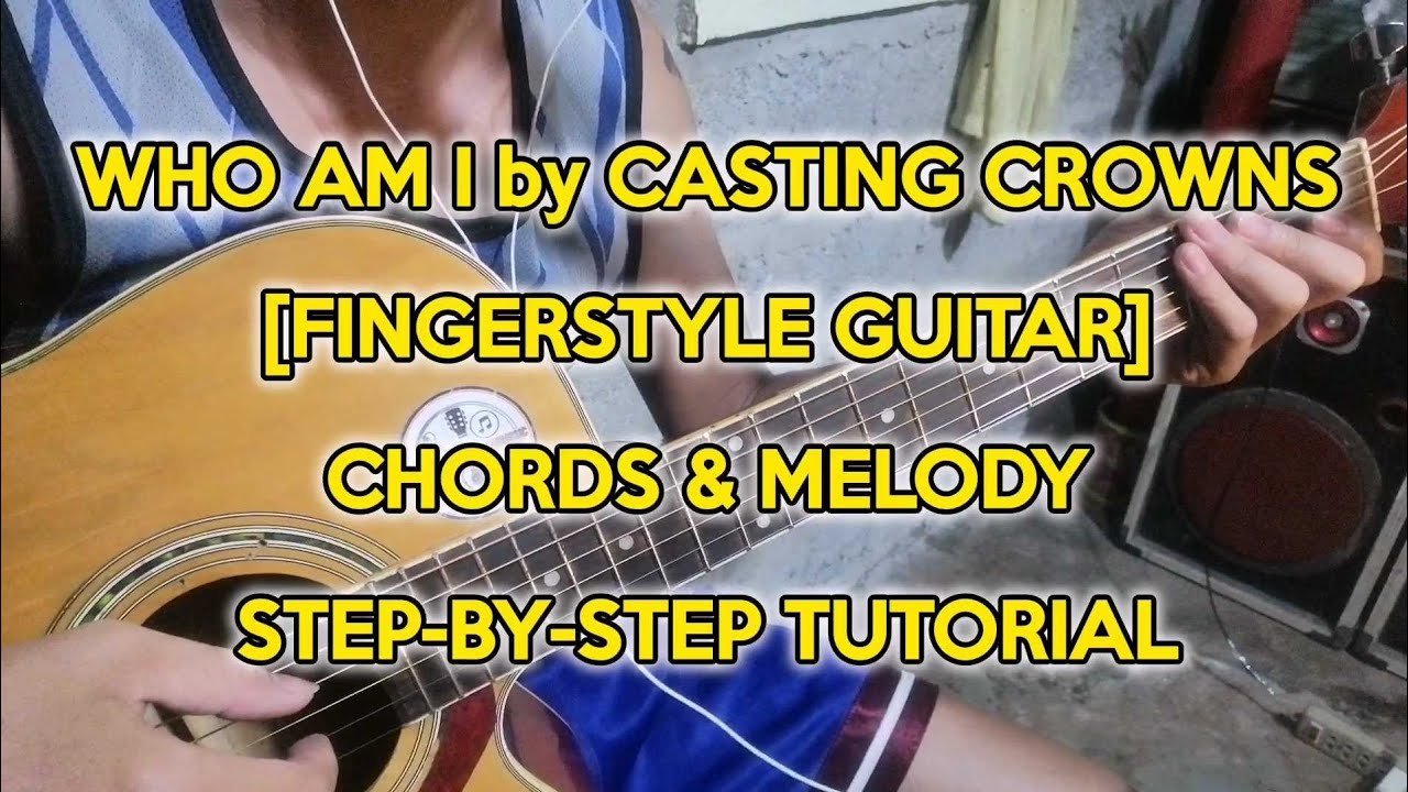 WHO AM I (Fingerstyle Guitar Tutorial) Tagalog ️🎸🎶 YouTube