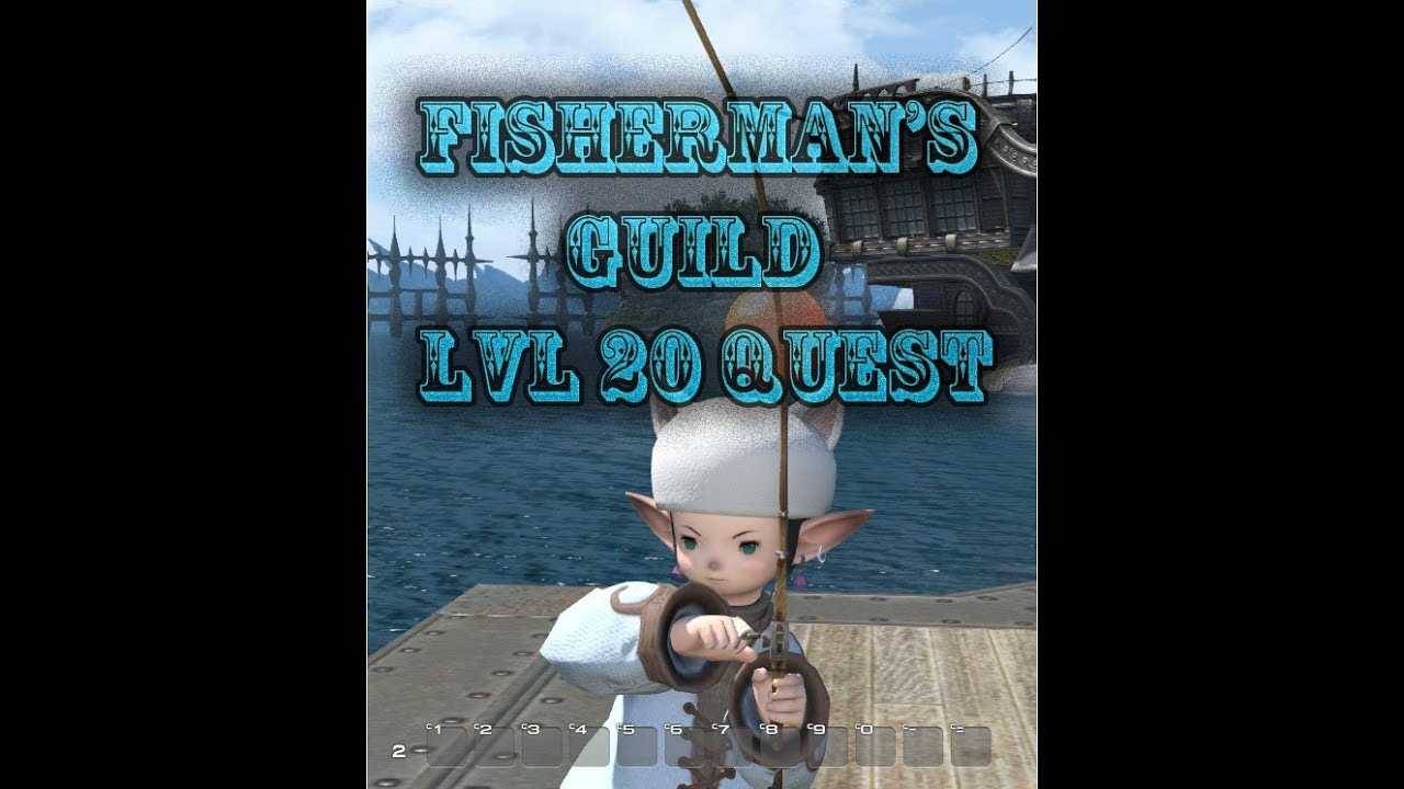 Fisherman's Guild LVL 20 Quest FFXIV Realm Reborn YouTube