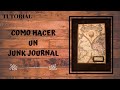 COMO HACER UN YUNK JOURNAL (MI PRIMER JOURNAL) VENDIDO