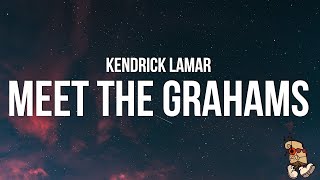 Kendrick Lamar - meet the grahams (Lyrics) Drake Diss