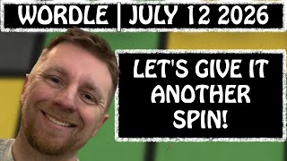 Maybe it will work this time!  | Wordle #1849 (July 12 2026)