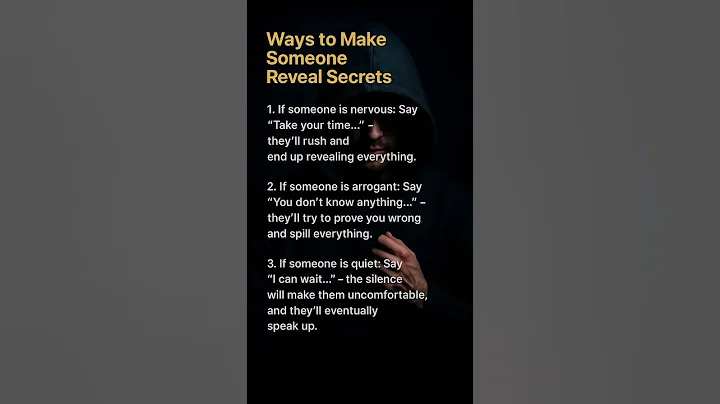 3 Psychological Tricks to Make Anyone Reveal Their Secrets 🕵️‍♂️💬