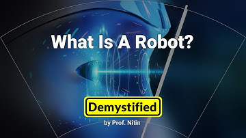 What Is A Robot?