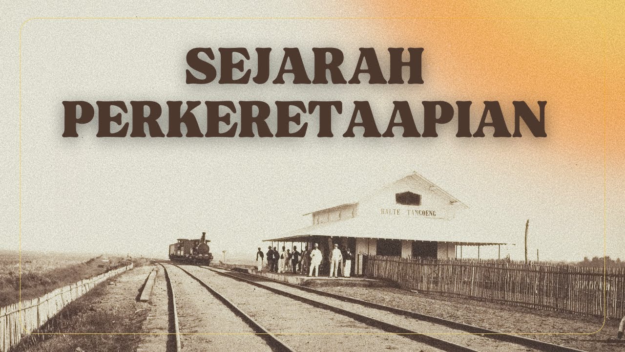 Sejarah Kereta Api Indonesia: Dari Rel Pertama hingga Transportasi Modern