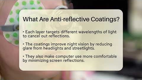What Are Anti-reflective Coatings? - Optometry Knowledge Base