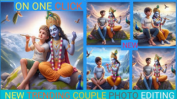Krishna aise bing image creator  new trending couple photo editing 2024 video
